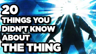 20 Things You Didn't Know About The Thing