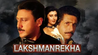 Lakshmanrekha (HD) | Jackie Shroff | Sangeeta Bijlani | Naseeruddin Shah | Bollywood Action Movie