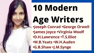 Modern Age Writers | Birth of Modern Literature | History of English Literature