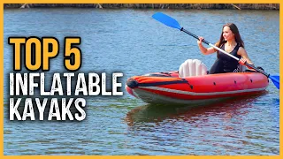 Best Inflatable Kayaks 2023 | Top 5 Best Inflatable Kayaks On Amazon