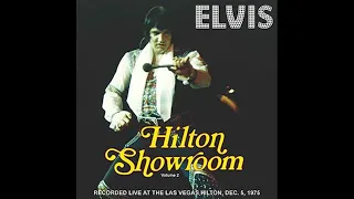 Elvis Presley   Hilton Showroom Volume 2    December 5, 1975   Full Album