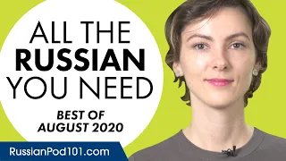 Your Monthly Dose of Russian - Best of August 2020