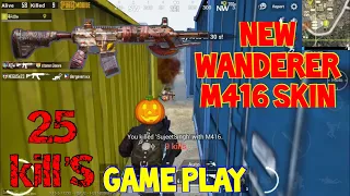 NEW WANDERER M416 GAME PLAY solo vs squad 25 kill’s