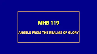 MHB 119 - ANGELS FROM THE REALMS OF GLORY @wesleycathedraleffiduase7847