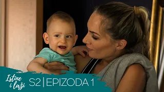 Istine i Laži | Sezona 02 | Epizoda 1 (domaća serija)