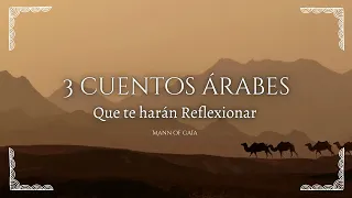 3 CUENTOS ÁRABES - Relatos que te harán reflexionar