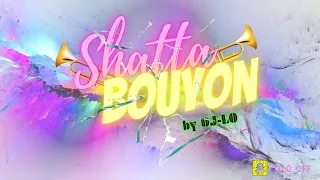 DJ LO - Shatta Bouyon Mix 2023 🍑🔥