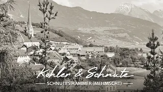 Kohler & Schnute | Schnutes Hammer (Mei Imscht)