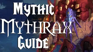 Mythrax Mythic - Guide |  Uldir