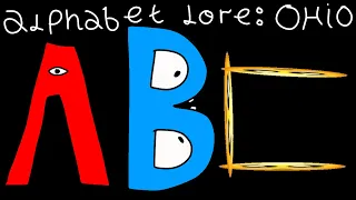 Alphabet lore OHIO EDITION (most viewed video)