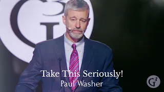 This is Something You Need to Take "Very" Seriously | Paul Washer