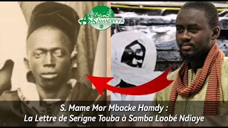 S Mame Mor Mbacke Hamdy: La lettre de Serigne Touba a Samba laobe Ndiaye