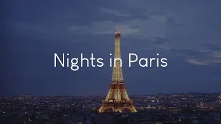 Nights in Paris - French music to enjoy