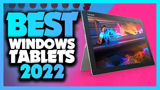 Top 5 Best Windows Tablet You Need To Buy In 2022!