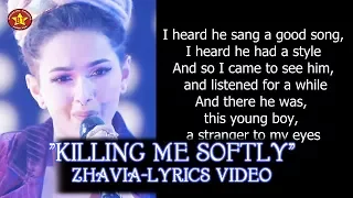 Zhavia "Killing Me Softly" Lyrics Video The Four Season 1 HQ audio (HD)