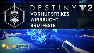 Destiny 2: Vorhut Strike - WIRRBUCHT - Brutfeste