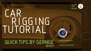 Gernge Quick Tips - Car Rigging Walkthrough | Cinema 4D