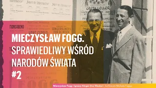 Podcast Mieczysław Fogg. Sprawiedliwy wśród Narodów Świata #2 | Radio POLIN