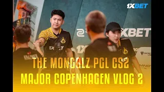THE MONGOLZ PGL CS2 MAJOR COPENHAGEN VLOG 2 /ENG CC/