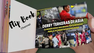 Flip Book - 20 MOMEN KERAS DAN DRAMA PERTANDINGAN PERSIJA VS PERSIB SEPANJANG MASA ！！！！-Part 1