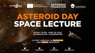 The Asteroid Day Space Lecture