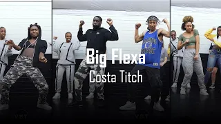 BIG FLEXA - COSTA TITCH (@VSTFAM CHOREOGRAPHY)