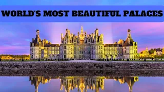 WORLD'S TOP 12 MAGNIFICIENT PALACES | WORLD'S MOST BEAUTIFUL PALACES