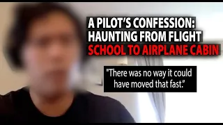 A Pilot's Confession:  From Haunting at Flight School to Airplane Cabin