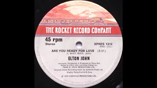 Elton John - Are You Ready For Love (Full Version 1979)