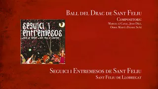 SEGUICI I ENTREMESOS  -  Ball del Drac de Sant Feliu (2008)