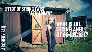 Archery FAQ: Stringtwist at Fulldraw and Stringangle of 60 degree