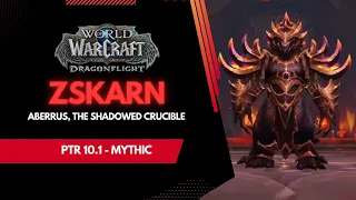 10.1 PTR - Mythic Zskarn - Aberrus, the Shadowed Crucible - Monk POV