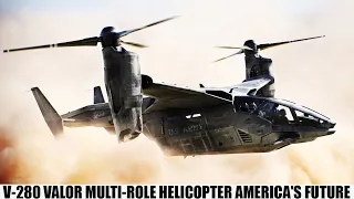 V 280 Valor Multi Role Helicopter America's Future