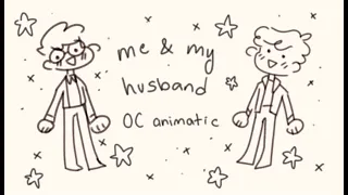 me & my husband- oc animatic