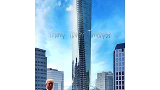 Donald Trump Tower  in Vancouver Timelapse