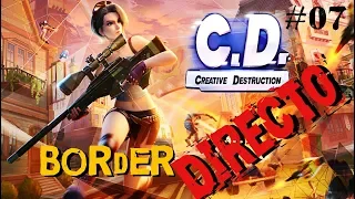 BORDER - Creative Destruction #07 - transmisión en DIRECTO