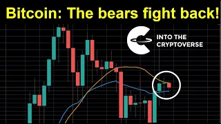 Bitcoin: The bears fight back!