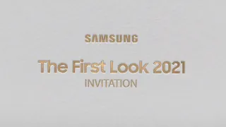 Greatness never ends: The First Look 2021 l Samsung