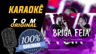 Briga Feia - Henrique & Juliano, Karaokê