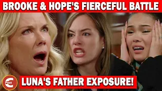 Brooke & Hope Horrifying Feud Explodes, Luna Father Secret Exposed: Bold and the Beautiful Spoilers