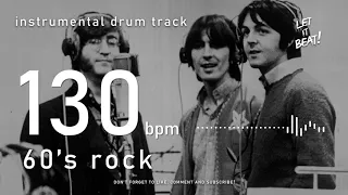 BEATLES 60s DRUMBEAT 130 BPM | BEAT