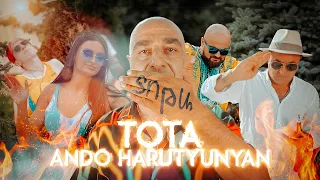 🔥 TOTA - Ando Harutyunyan  ՏՈԹԱ  PREMIERE  AUGUST 2021 Բա Չիմացաք 2