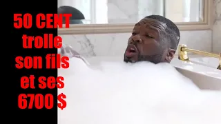 50 Cent trolle son fils et ses 6700 dollars