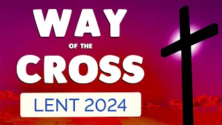 🙏 WAY of the CROSS for LENT 2024 🙏 Jesus Save me