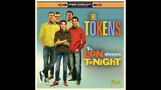 The Lion Sleeps Tonight (Whim A Way Through Night And Day) - The Tokens