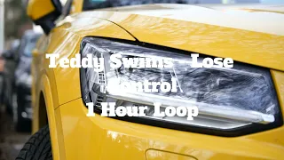 Teddy Swims - Lose Control - 1 Hour Loop