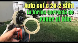 Como poner el hilo en el cabezal stihl Auto cut c 26-2