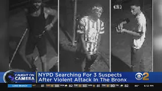 NYPD Searching For 3 Suspects After Violent Attack In The Bronx
