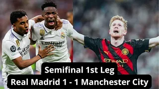 Semifinal 1st Leg | Real Madrid - Manchester city 1-1 | Liga Champion 2023