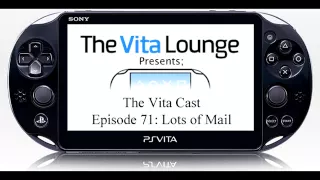 The Vita Cast Episode 71: Lots of Mail |PSVITA|